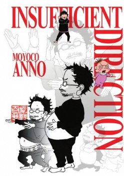 Insufficient Direction: Hideaki Anno X Moyoco Anno - MangaShop.ro