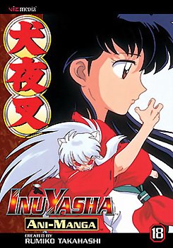 InuYasha Ani Manga Vol. 18 - MangaShop.ro
