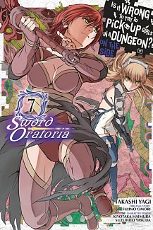 Is It Wrong to Try to Pick Up Girls in a Dungeon? on the Side: Sword Oratoria Vol.  7