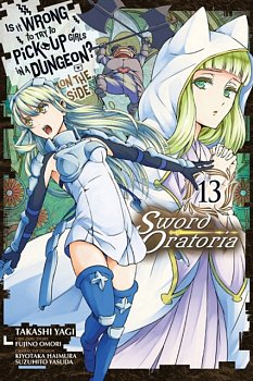 Is It Wrong to Try to Pick Up Girls in a Dungeon? on the Side: Sword Oratoria Vol. 13 - MangaShop.ro