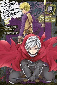 Is It Wrong to Try to Pick Up Girls in a Dungeon? on the Side: Sword Oratoria, Vol. 18 (Manga) - MangaShop.ro