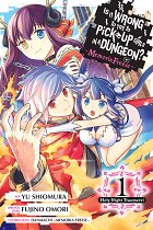 Is It Wrong to Try to Pick Up Girls in a Dungeon? Memoria Freese, Vol. 1: Holy Night Traumerei manga