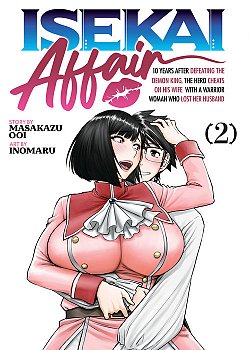 Isekai Affair: 10 Years After Defeating the Demon King, the Hero Cheats on His Wife with a Warrior Woman Who Lost Her Husband Vol. 2 - MangaShop.ro
