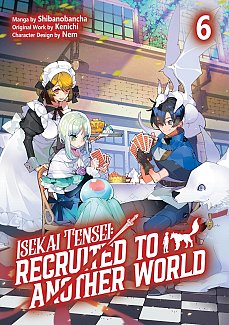 Isekai Tensei: Recruited to Another World Vol. 6 manga