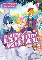 Isekai Tensei: Recruited to Another World: Volume 7 manga