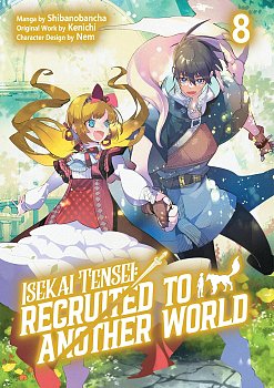 Isekai Tensei: Recruited to Another World: Volume 8 manga