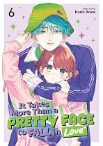 It Takes More Than a Pretty Face to Fall in Love Vol. 6 manga