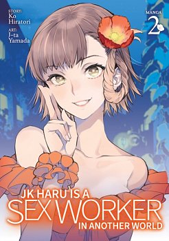 Jk Haru Is a Sex Worker in Another World Vol.  2 - MangaShop.ro