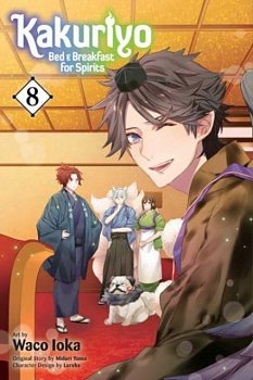 Kakuriyo: Bed & Breakfast for Spirits, Vol. 8 - MangaShop.ro