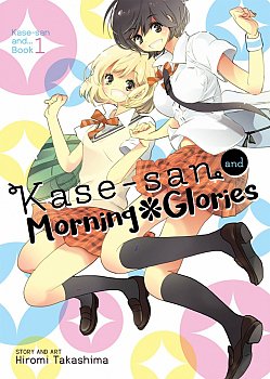 Kase-san and... Vol.  1 Kase-san and Morning Glories - MangaShop.ro