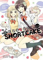 Kase-san and... Vol.  3 Kase-San and Shortcake manga