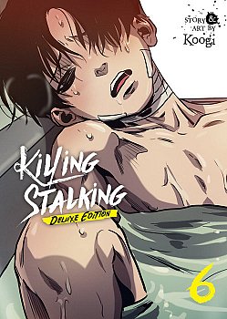 Killing Stalking: Deluxe Edition Vol. 6 - MangaShop.ro