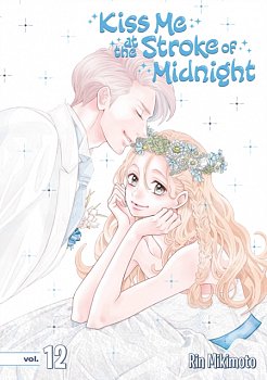 Kiss Me at the Stroke of Midnight Vol. 12 - MangaShop.ro