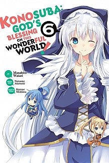 Konosuba: God's Blessing on This Wonderful World! Vol.  6