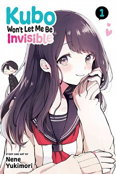 Kubo Won't Let Me Be Invisible, Vol. 1: Volume 1 - MangaShop.ro