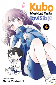 Kubo Won't Let Me Be Invisible, Vol. 4 - MangaShop.ro