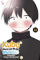 Kubo Won't Let Me Be Invisible, Vol. 11 manga