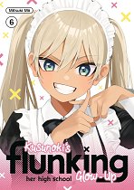 Kusunoki's Flunking Her High School Glow-Up 6 manga