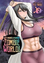 Let's Make a Harem in a Zombie World! Vol. 2 manga
