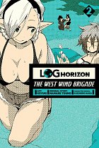 Log Horizon: The West Wind Brigade Vol.  2 manga