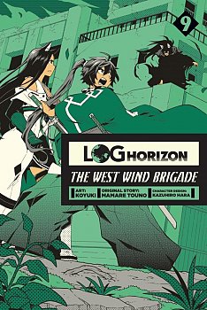 Log Horizon: The West Wind Brigade Vol.  9 - MangaShop.ro