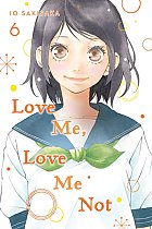 Love Me, Love Me Not Vol.  6 manga