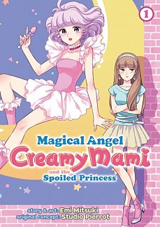Magical Angel Creamy Mami and the Spoiled Princess Vol.  1