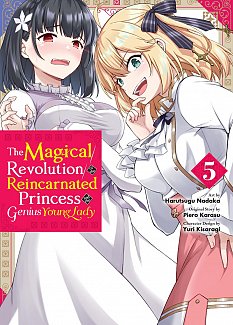 The Magical Revolution of the Reincarnated Princess and the Genius Young Lady, Vol. 5