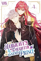 Margrave's Daughter & the Enemy Prince, Volume 4 manga