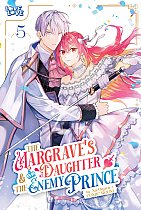 The Margrave's Daughter and the Enemy Prince, Volume 5 manga