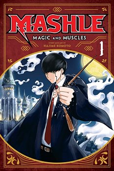 Mashle: Magic and Muscles Vol.  1 - MangaShop.ro