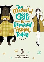 The Masterful Cat Is Depressed Again Today Vol. 5 manga