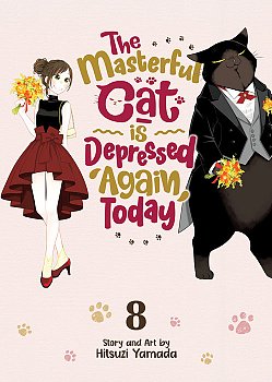 The Masterful Cat Is Depressed Again Today Vol. 8 - MangaShop.ro