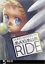 Maximum Ride Vol.  5 manga