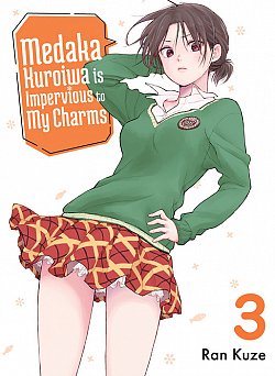 Medaka Kuroiwa Is Impervious to My Charms 3 - MangaShop.ro
