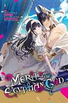 Merit and the Egyptian God, Vol. 1 manga