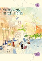 Milkyway Hitchhiking Vol.  2 manga