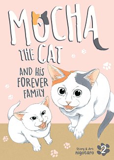Mocha the Cat and His Forever Family Vol. 2 manga