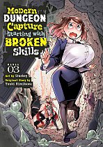Modern Dungeon Capture Starting with Broken Skills Vol. 3 manga