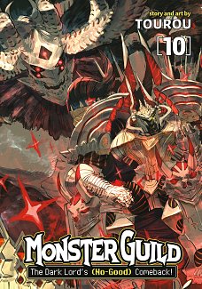Monster Guild: the Dark Lord's (No-Good) Comeback! Vol. 10 manga