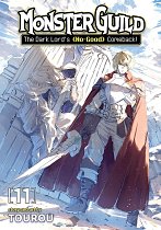 Monster Guild: The Dark Lord's (No-Good) Comeback! Vol. 11 manga