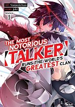 The Most Notorious Talker Runs the World's Greatest Clan (Manga) Vol. 1 manga