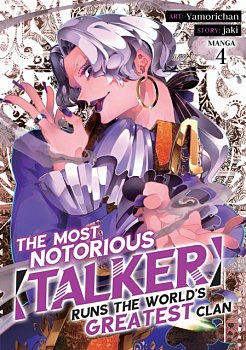 The Most Notorious Talker Runs the World's Greatest Clan (Manga) Vol. 4 - MangaShop.ro