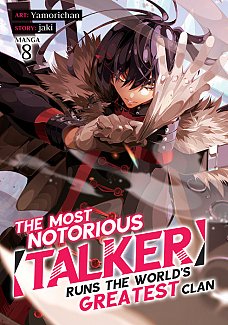 The Most Notorious Talker Runs the World's Greatest Clan (Manga) Vol. 8