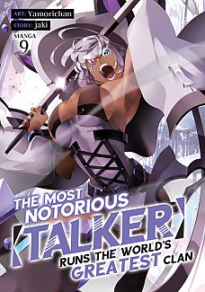 The Most Notorious Talker Runs the World's Greatest Clan (Manga) Vol. 9 manga