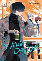 Mr. Villain's Day Off 04 manga