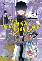 Mr. Villain's Day Off 05 manga