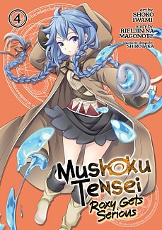 Mushoku Tensei: Roxy Gets Serious Vol.  4