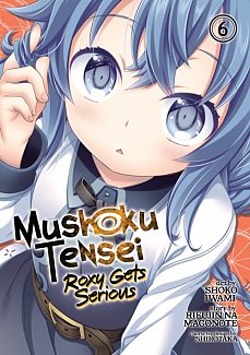 Mushoku Tensei: Roxy Gets Serious Vol.  6