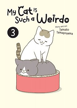 My Cat Is Such a Weirdo Vol. 3 - MangaShop.ro